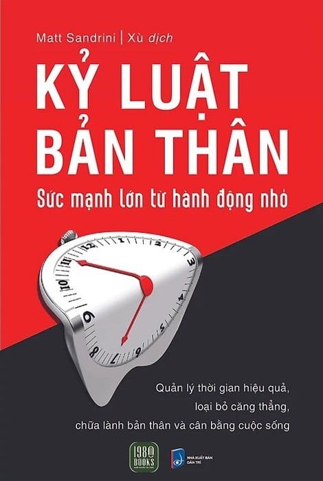  Kỷ Luật Bản Thân: Sức Mạnh Lớn Từ Hành Động Nhỏ - Matt Sandrini 