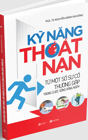  Kỹ năng thoát nạn từ một số sự cố trong cuộc sống hàng ngày 