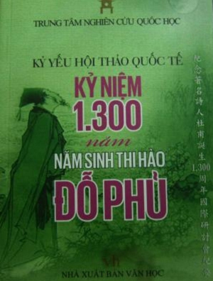  Kỷ yếu hội thảo quốc tế kỷ niệm 1300 năm sinh thi hào Đỗ Phủ 