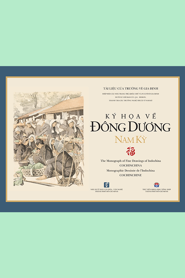  Ký họa về Đông Dương – Nam Kỳ 