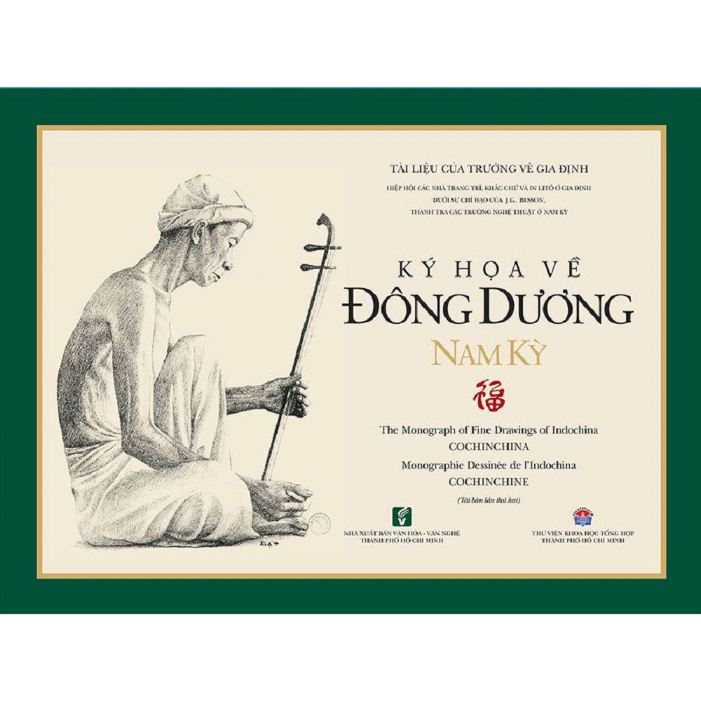  KÝ HỌA VỀ ĐÔNG DƯƠNG NAM KỲ (TÁI BẢN NĂM 2020) 