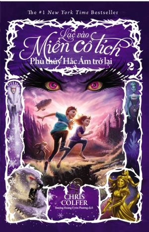  LẠC VÀO MIỀN CỔ TÍCH 02 - PHÙ THỦY HẮC ÁM TRỞ LẠI 