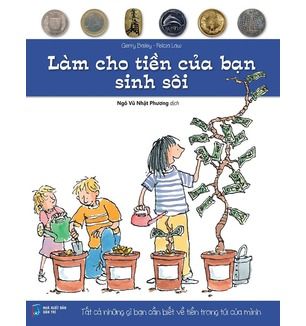  Làm cho tiền của bạn sinh sôi 