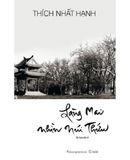  Làng Mai Nhìn Núi Thứu (Tái Bản 2024) - Thích Nhất Hạnh 
