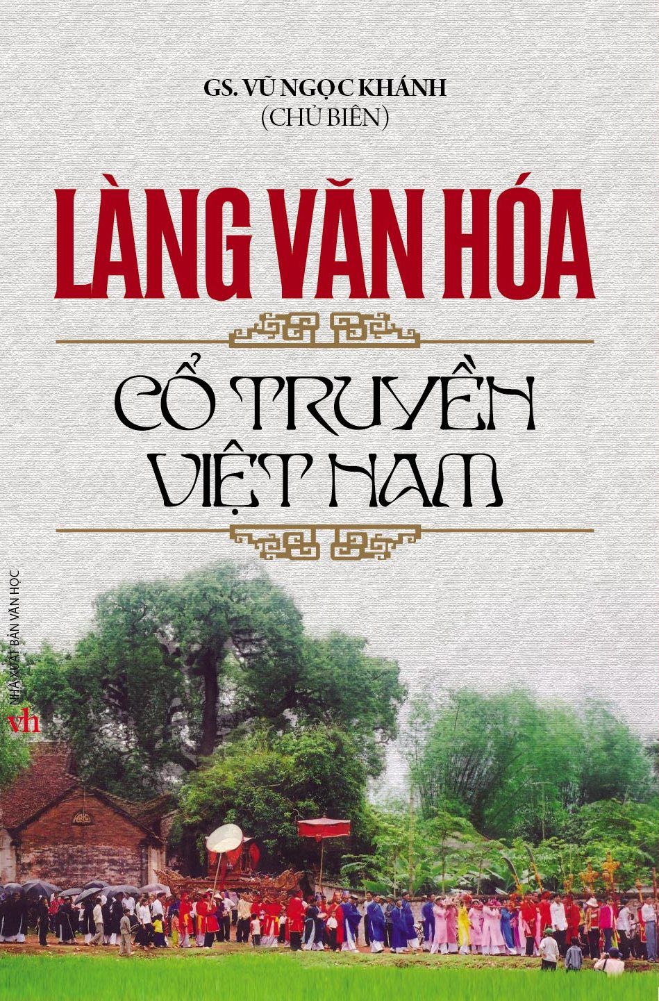  Làng Văn Hóa Cổ Truyền Việt Nam 