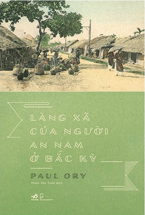 Làng Xã Của Người An Nam Ở Bắc Kỳ 