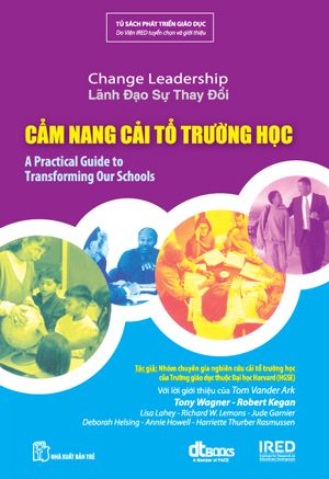  Lãnh Đạo Sự Thay Đổi - Cẩm Nang Cải Tổ Trường Học 