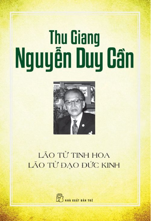  Lão Tử Tinh Hoa - Lão Tử Đạo Đức Kinh 