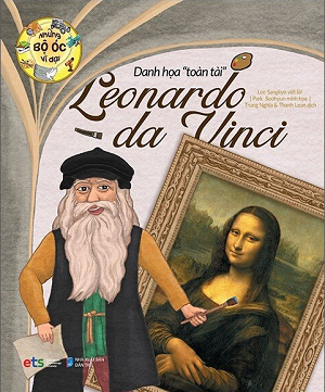  Những Bộ Óc Vĩ Đại - Danh Họa Toàn Tài Leonardo Da Vinci 
