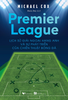  Premier League - Lịch sử giải Ngoại hạng Anh và sự phát triển của chiến thuật bóng đá 