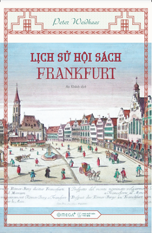  Lịch Sử Hội Sách Frankfurt - Peter Weidhaas 