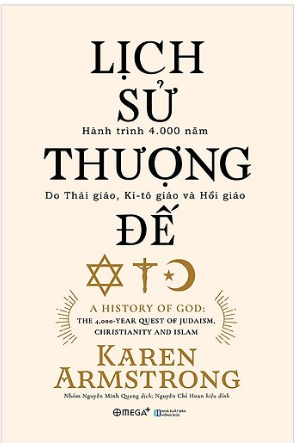  Lịch Sử Thượng Đế - Tái bản 2023 - Karen Armstrong 