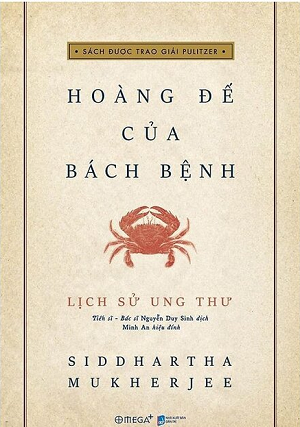  Lịch Sử Ung Thư - Hoàng Đế Của Bách Bệnh - Bìa mềm 