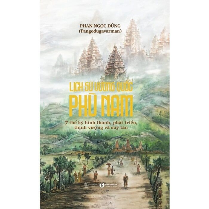  Lịch Sử Vương Quốc Phù Nam 