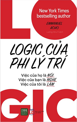  Logic Của Phi Lý Trí - Emmanuel Acho 
