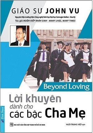  Lời Khuyên Dành Cho Các Bậc Cha Mẹ - Beyond Loving 