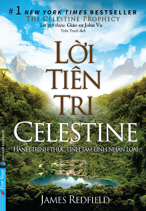  Lời Tiên Tri Celestine - The Celestine Prophecy - James Redfield 