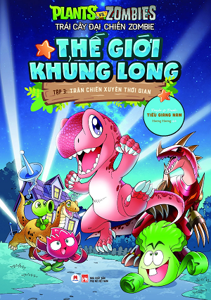  Trái Cây Đại Chiến Zombie - Tập 3: Trận Chiến Xuyên Thời Gian - Tái bản 2022 