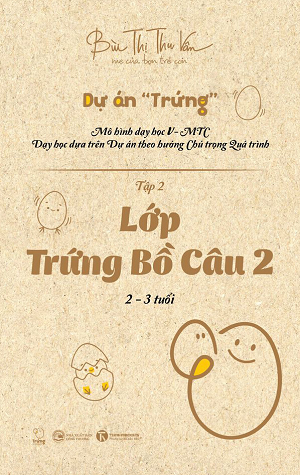  Lớp Trứng Bồ Câu 2 (2 – 3 tuổi) 