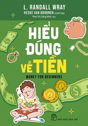  Hiểu Đúng Về Tiền - L. Randall Wray 