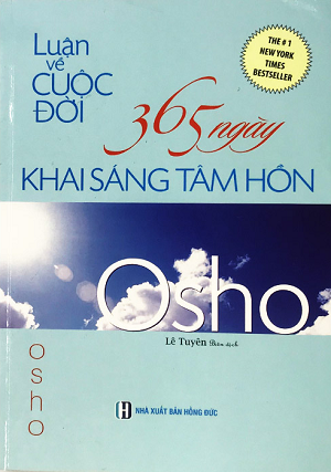  Luận Về Cuộc Đời - 365 Ngày Khai Sáng Tâm Hồn - Tái Bản 2019 