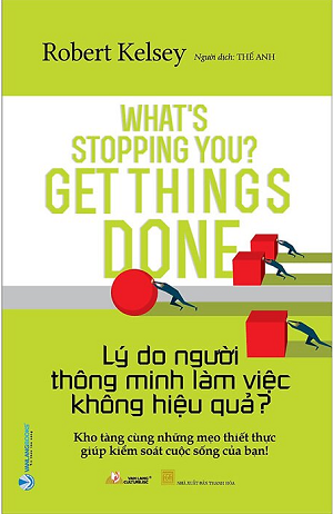  Lý Do Người Thông Minh Làm Việc Không Hiệu Quả? 