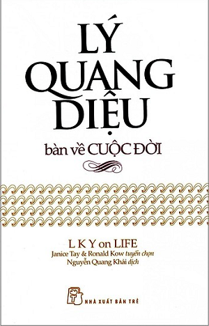  Lý Quang Diệu Bàn Về Cuộc đời 