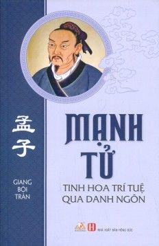  Mạnh Tử Tinh Hoa Trí Tuệ Qua Danh Ngôn (Tái bản) 