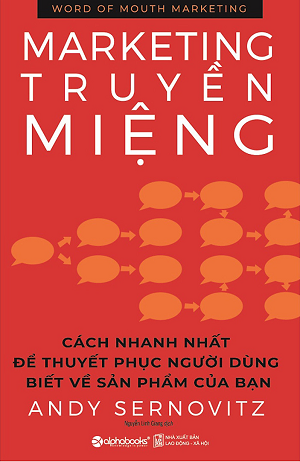  Word Of Mouth Marketing - Marketing Truyền Miệng - Tái bản 2023 