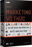  MARKETING VÔ THỨC - CƠ CHẾ KHOA HỌC ĐẰNG SAU QUYẾT ĐỊNH MUA HÀNG - Tái bản 2023 