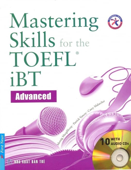  Mastering Skills For The TOEFL iBT Advanced (Kèm 10 Đĩa CD) 