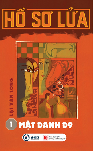 Hồ Sơ Lửa - Mật danh Đ9 - Tập 1 