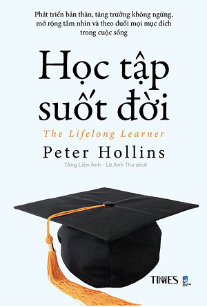  Học Tập Suốt Đời - Peter Hollins 