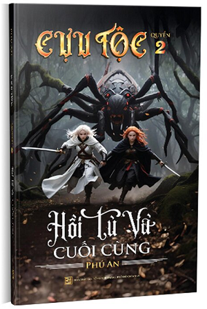 Cựu Tộc (Quyển 2: Hồi Tù Và Cuối Cùng) - Phú An 
