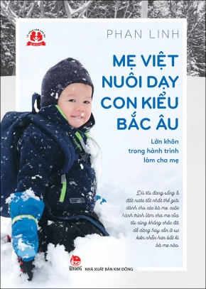  Mẹ Việt Nuôi Dạy Con Kiểu Bắc Âu 