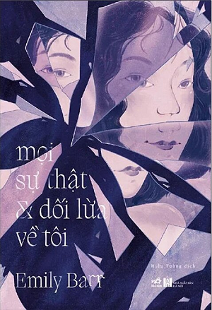  Mọi Sự Thật Và Dối Lừa Về Tôi 