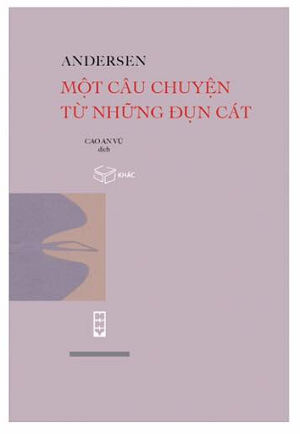  Một Câu Chuyện Từ Những Đụn Cát - Andersen - Hiệu sách Hộp - CTXB2022 