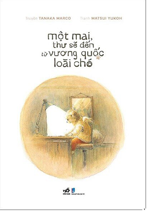  Một Mai Thư Sẽ Đến Vương Quốc Loài Chó 