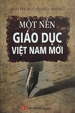  Một Nền Giáo Dục Việt Nam Mới 
