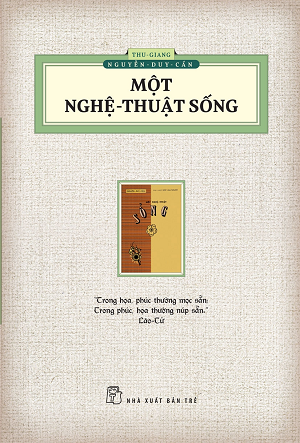  MỘT NGHỆ THUẬT SỐNG - Tái bản 2023 - Thu Giang Nguyễn Duy Cần 