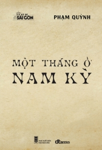  MỘT THÁNG Ở NAM KỲ 
