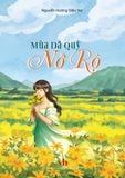  Mùa Dã Quỳ Nở Rộ - Nguyễn Hoàng Diệu Na 