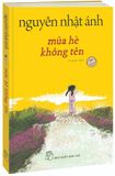  Mùa Hè Không Tên (Bìa Mềm) - Nguyễn Nhật Ánh 