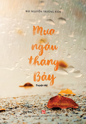  Mưa ngâu tháng bảy - Truyện dài 