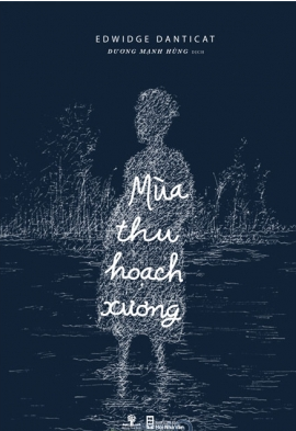  MÙA THU HOẠCH XƯƠNG 