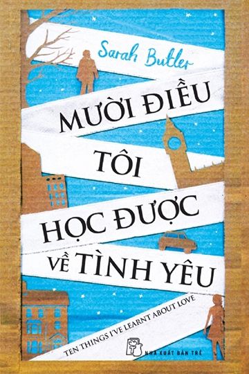  Mười Điều Tôi Học Được Về Tình Yêu 