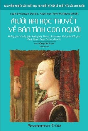  MƯỜI HAI HỌC THUYẾT VỀ BẢN TÍNH CON NGƯỜI - Tái bản 2022 