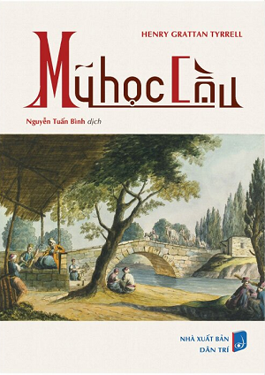  Mỹ Học Cầu - Henry Grattan Tyrrell 