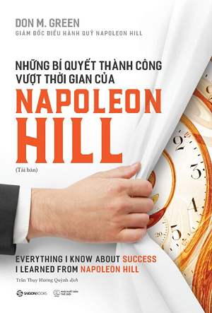  Những Bí Quyết Thành Công Vượt Thời Gian Của Napoleon Hill - Don M. Green 
