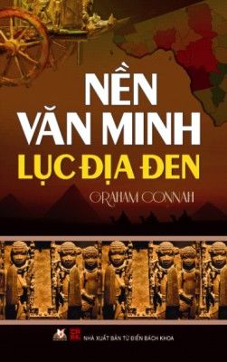  Nền Văn Minh Lục Địa Đen 